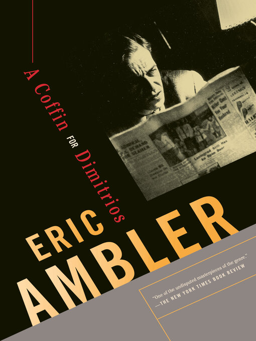 Title details for A Coffin for Dimitrios by Eric Ambler - Available
